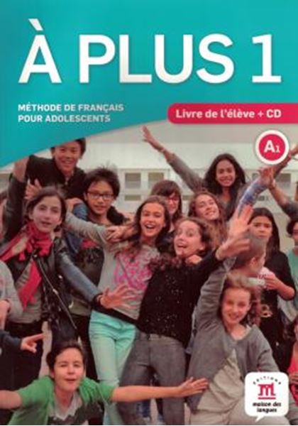 Picture of A PLUS 1 - LIVRE DE L´ELEVE + CD (A1)