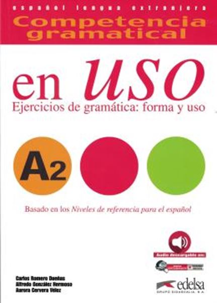 Picture of COMPETENCIA GRAMATICAL A2 - EN USO - LIBRO DEL ALUMNO - AUDIO DESCARGABLE