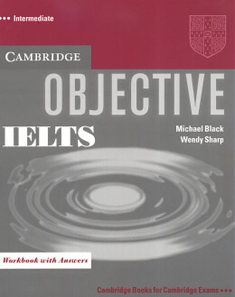 Picture of CAMBRIDGE OBJECTIVE IELTS INTERMEDIATE WORKBOOK WITH ANSWERS