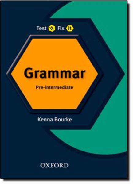 Picture of TEST IT FIX IT GRAMMAR - PRE-INTERMEDIATE
