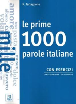 Imagem de LE PRIME 1000 PAROLE ITALIANE - CON ESERCIZI (A1-A2)