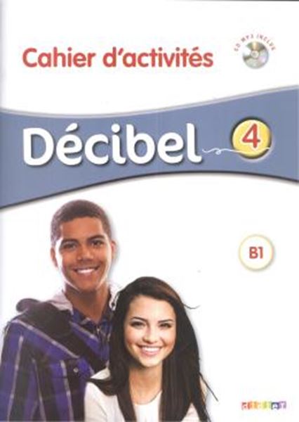 Picture of DECIBEL 4 (B1.1) - CAHIER D´ACTIVITES + CD MP3