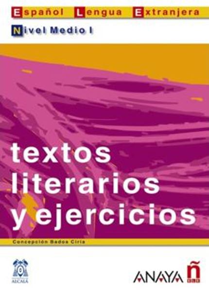 Picture of TEXTOS LITERARIOS Y EJERCICIOS - NIVEL MEDIO I (B1)