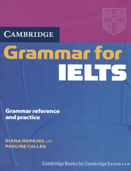 Picture of CAMBRIDGE GRAMMAR FOR IELTS  WITHOUT ANSWER
