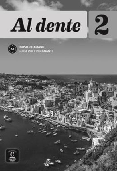 Picture of AL DENTE 2 - GUIDA PER LINSEGNANTE