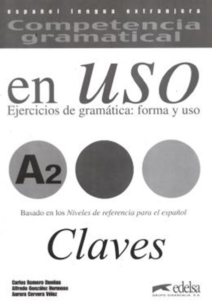 Picture of COMPETENCIA GRAMATICAL A2 - EN USO - CLAVE