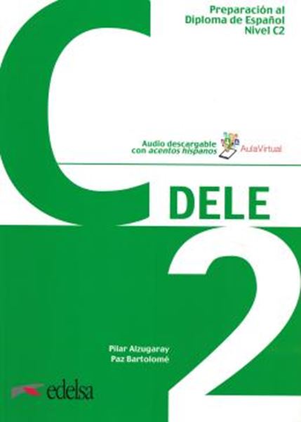 Picture of PREPARACION AL DIPLOMA - DELE C2 - LIBRO + AUDIO DESCARGABLE (ED. 2020)