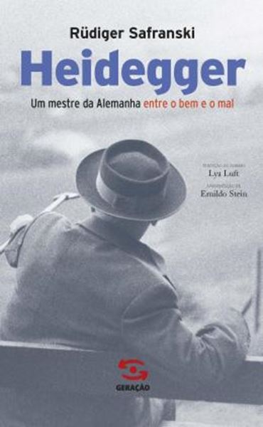 Picture of HEIDEGGER - UM MESTRE DA ALEMANHA ENTRE O BEM E O MAL - 3ª ED