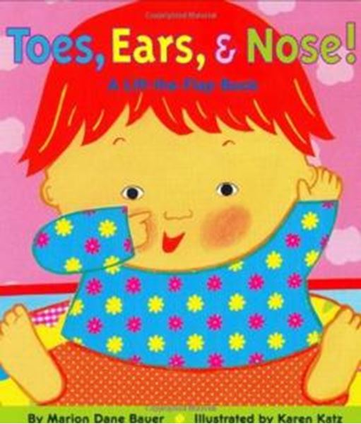 Picture of TOES, EARS, AND NOSE! - A LIFT-THE-FLAP BOOK