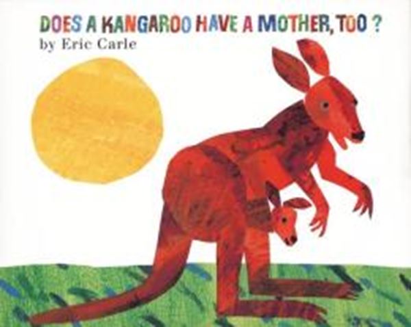 Picture of DOES A KANGAROO HAVE A MOTHER, TOO? - BOARD BOOK