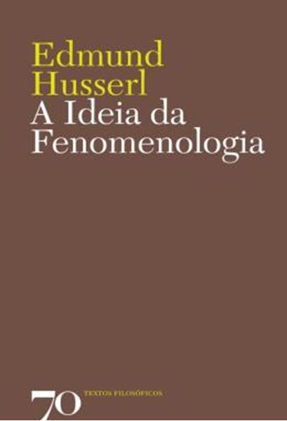 Picture of A IDEIA DA FENOMENOLOGIA