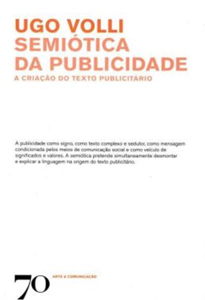 Picture of SEMIOTICA DA PUBLICIDADE - A CRIACAO DO TEXTO PUBLICITARIO