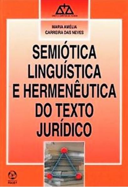 Picture of SEMIOTICA LINGUISTICA E HERMENEUTICA DO TEXTO JURIDICO