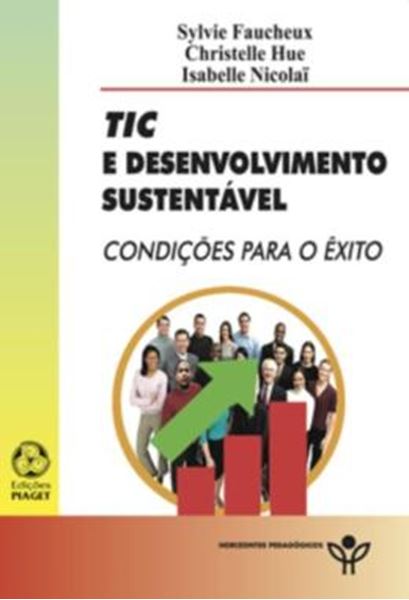Picture of TIC E DESENVOLVIMENTO SUSTENTAVEL - CONDICOES PARA O EXITO