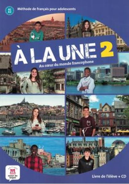 Picture of A LA UNE 2 - A1-A2 - LIVRE DE L´ELEVE
