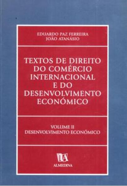 Picture of TEXTOS DE DIREITO DO COMERCIO INTERNACIONAL E DO DESENVOLVIMENTO ECONOMICO - VOLUME 2