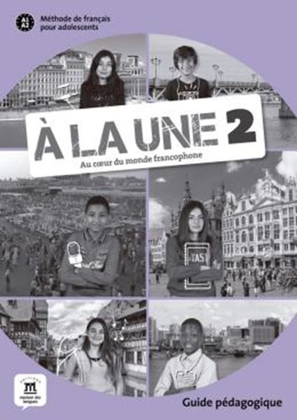 Picture of A LA UNE 2 - A1-A2 - GUIDE PEDAGOGIQUE 
