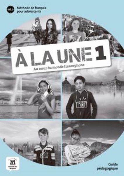 Picture of A LA UNE 1 - A1 - GUIDE PEDAGOGIQUE