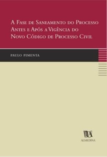 Picture of A FASE DE SANEAMENTO DO PROCESSO ANTES E APOS A VIGENCIA DO NOVO CODIGO DE PROCESSO CIVIL