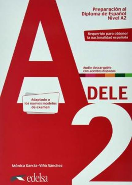 Picture of PREPARACION AL DIPLOMA - DELE A2 PACK - (LIBRO+CLAVE) EDICION 2020
