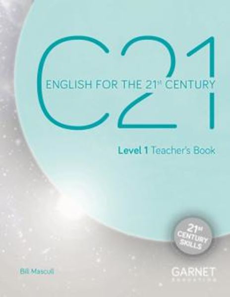 Picture of C21 ENGLISH FOR THE 21ST CENTURY - LEVEL 1 - TEACHER´S BOOK