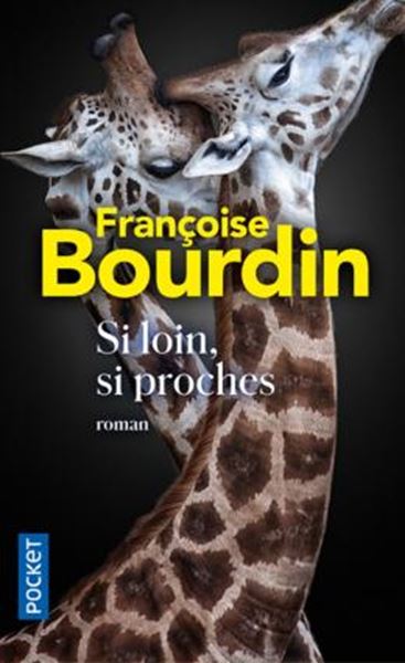 Picture of SI LOIN, SI PROCHES