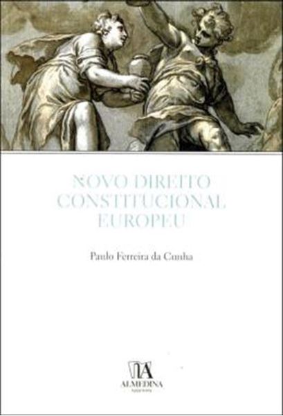 Picture of NOVO DIREITO CONSTITUCIONAL EUROPEU