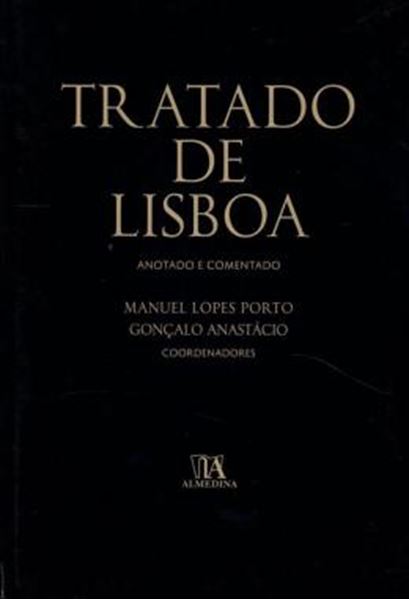 Picture of TRATADO DE LISBOA - ANOTADO E COMENTADO