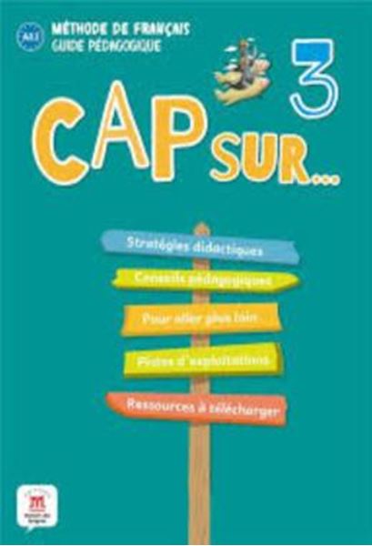 Picture of CAP SUR NOUVEAU 3 - GUIDE PEDAGOGIQUE (FORMAT PAPIER) - A2.1