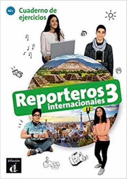 Picture of REPORTEROS INTERNACIONALES 3 - CUADERNO DE EJERCICIOS