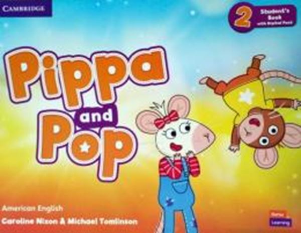 Picture of PIPPA AND POP 2 STUDENT´S BOOK WITH DIGITAL PACK - AMERICAN ENGLISH