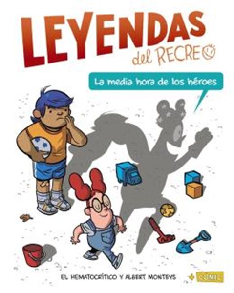 Picture of LA MEDIA HORA DE LOS HEROES - LEYENDAS DEL RECREO COMIC