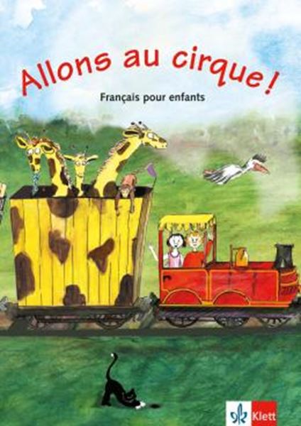 Picture of ALLONS AU CIRQUE! - FRANCAIS POUR ENFANTS - LIVRE DE L´ELEVE