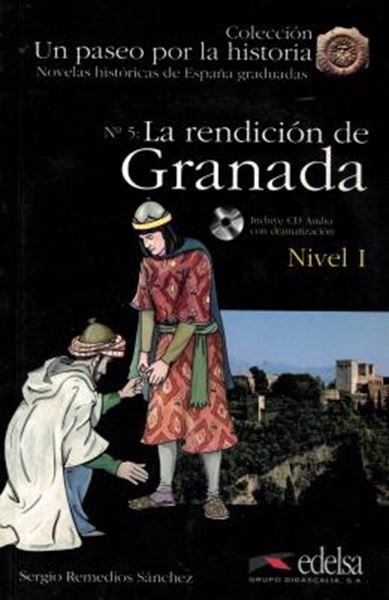 Picture of LA RENDICION DE GRANADA - LIBRO + CD-AUDIO - NIVEL 1 (A1+)