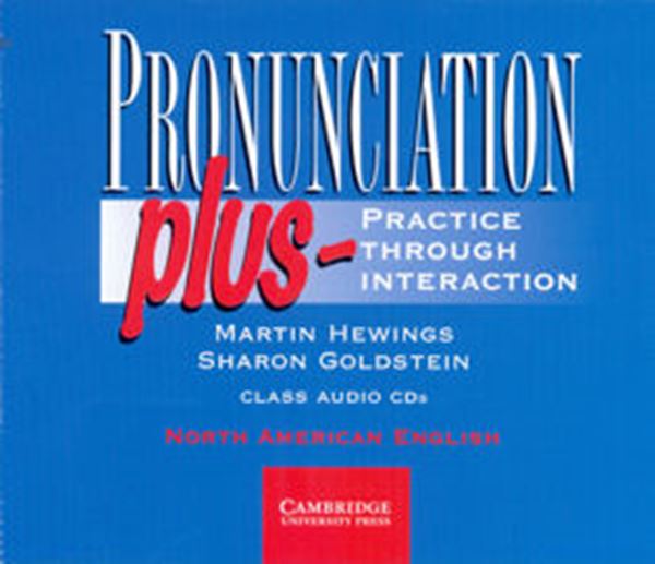 Picture of PRONUNCIATION PLUS - PRACTICE THROUGH INTERACTION - CLASS AUDIO CD (5)