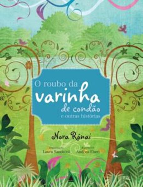 Picture of ROUBO DA VARINHA DE CONDAO E OUTRAS HISTORIAS
