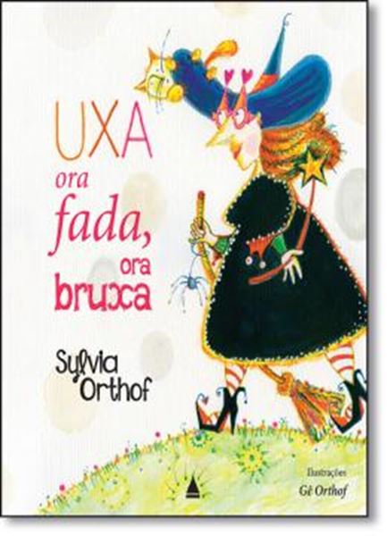 Picture of UXA, ORA FADA, ORA BRUXA