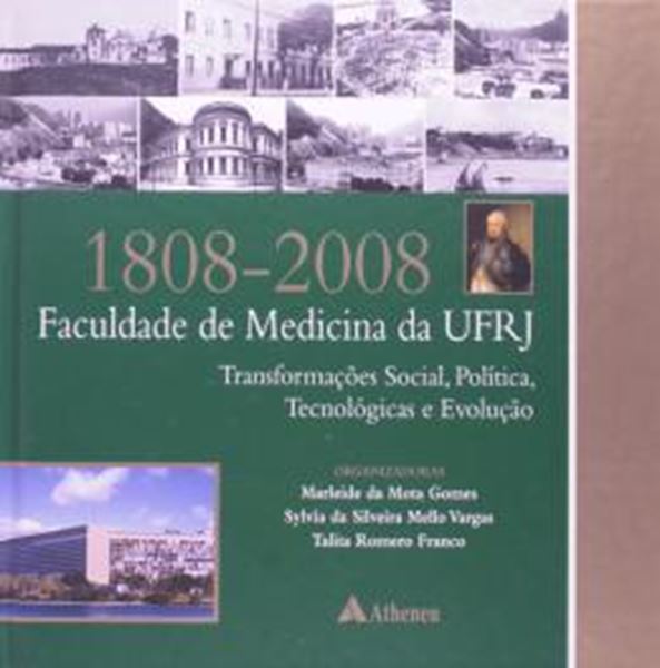 Picture of 1808-2008 - FACULDADE DE MEDICINA DA UFRJ