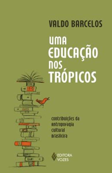 Picture of UMA EDUCACAO NOS TROPICOS