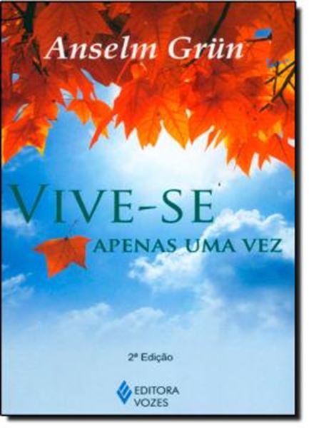 Picture of VIVE-SE APENAS UMA VEZ - 2ªED