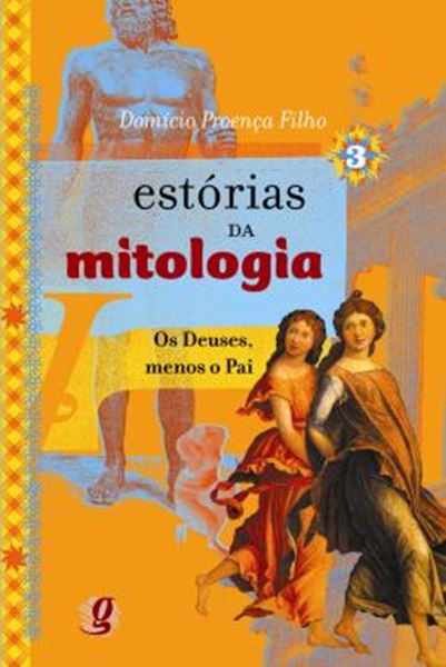Picture of ESTORIAS DA MITOLOGIA 3 OS DEUSES, MENOS O PAI             