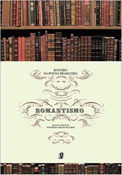 Picture of ROTEIRO DA POESIA BRASILEIRA -ROMANTISMO                    