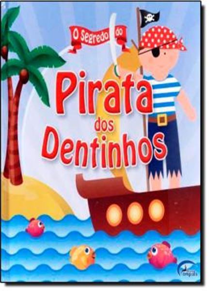 Picture of SEGREDO DO PIRATA DOS DENTINHOS, O