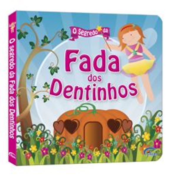 Picture of SEGREDO DA FADA DOS DENTINHOS, O