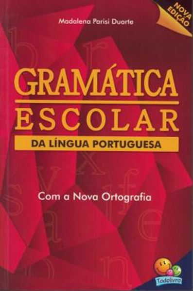 Picture of GRAMATICA ESCOLAR DA LINGUA PORTUGUESA