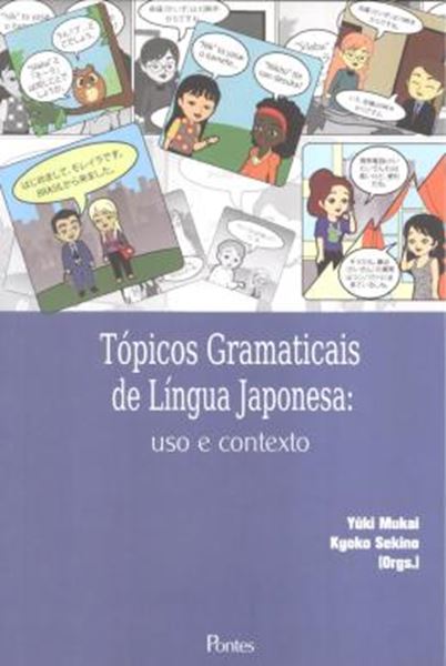 Picture of TOPICOS GRAMATICAIS DE LINGUA JAPONESA - USO E CONTEXTO