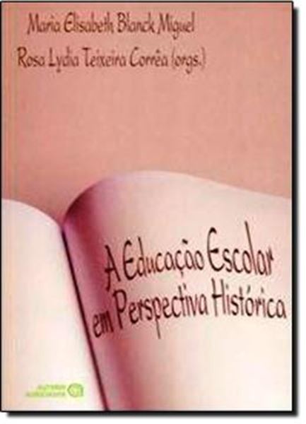 Picture of A EDUCACAO ESCOLAR EM PERSPECTIVA HISTORICA