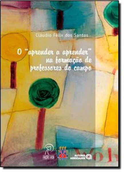 Picture of APRENDER A APRENDER NA FORMACAO DE PROFESSORES DO CAMPO, O