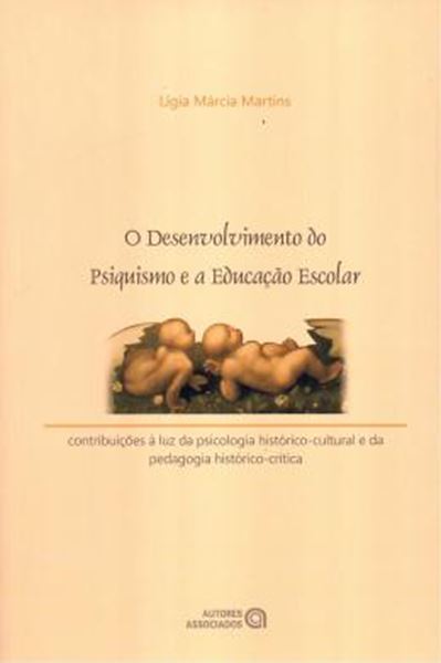 Picture of DESENVOLVIMENTO DO PSIQUISMO E A EDUCACAO ESCOLAR, O