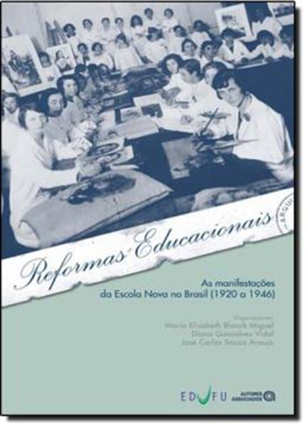 Picture of REFORMAS EDUCACIONAIS - AS MANIFESTAÇÕES DA ESCOLA NOVA NO BRASIL